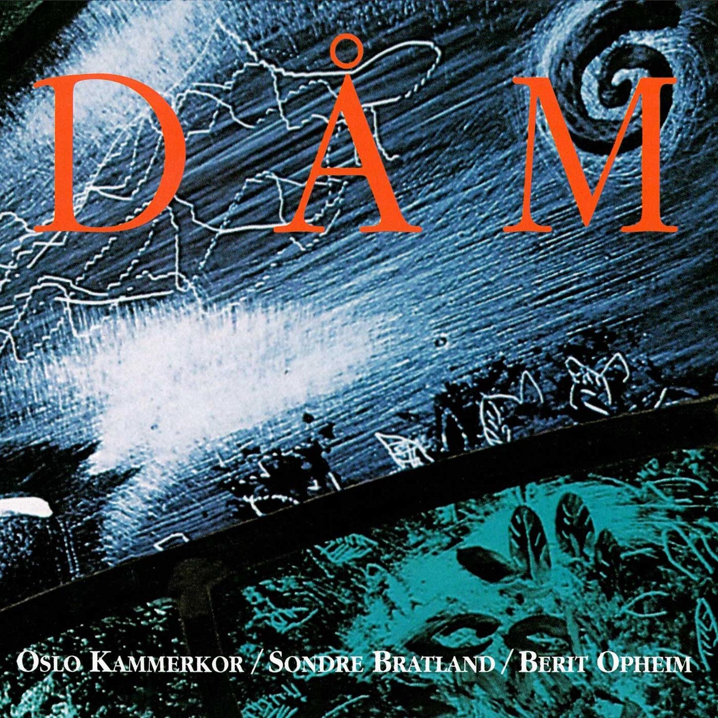 Dåm by Sondre Bratland, Oslo Kammerkor & Berit Opheim album cover