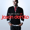 In My Head - EP - Jason Derulo