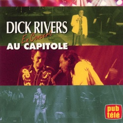 Dick Rivers - C'est pas sérieux