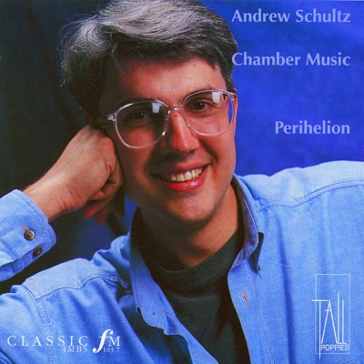 Andrew Schultz: Chamber Music