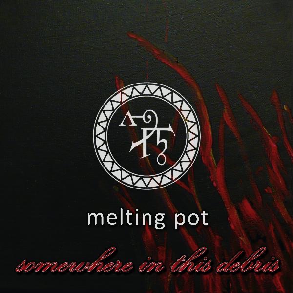 Somewhere In This Debris