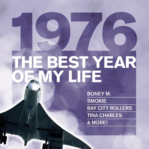 The Best Year of My Life: 1976