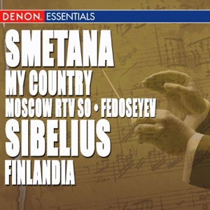 Smetana: My Country - Sibelius: Finlandia