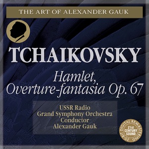 Tchaikovsky: Hamlet, Op. 67