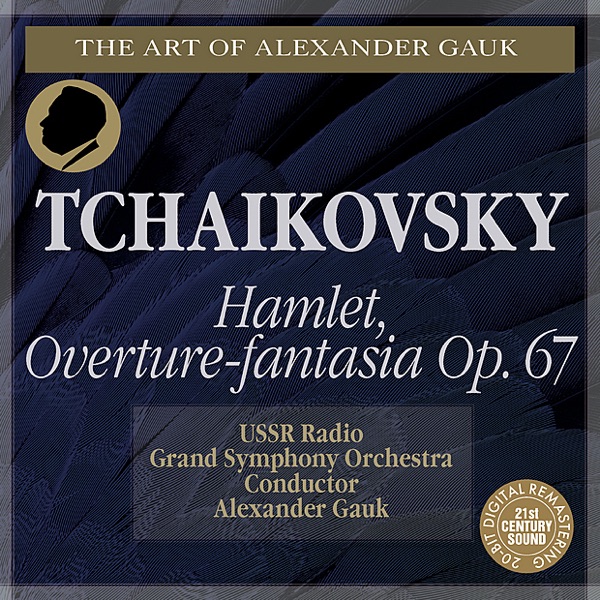 Tchaikovsky: Hamlet, Op. 67