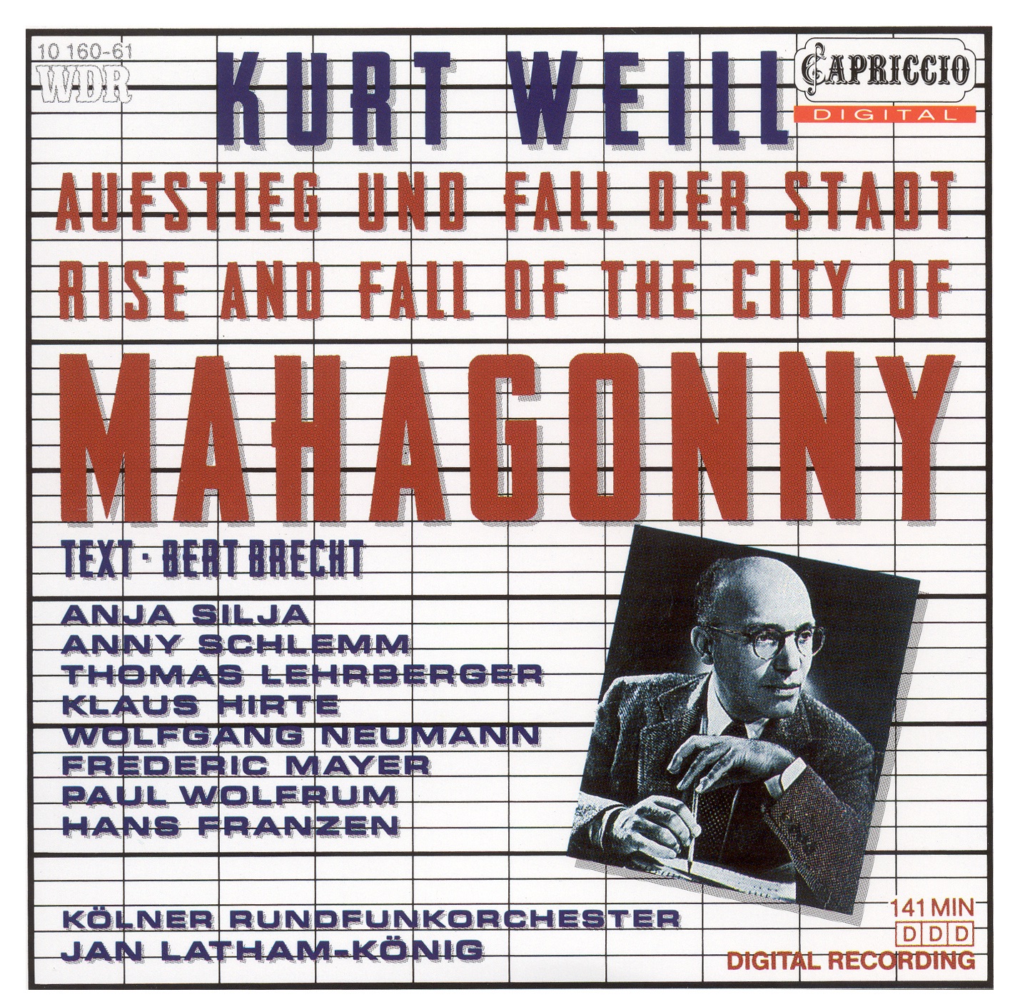 Weill: Aufstieg Und Fall Der Stadt Mahagonny (Rise and Fall of the City of Mahagonny) by Anja Silja, Jan Latham-Koenig, Anny Schlemm, Cologne Radio Orchestra, Klaus Hirte, Wolfgang Neumann, Frederic Mayer & Cologne Pro Musica Vocal Ensemble album cover