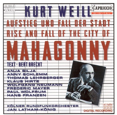 Weill: Aufstieg Und Fall Der Stadt Mahagonny (Rise and Fall of the City of Mahagonny)
