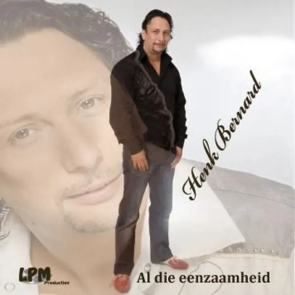Al die eenzaamheid — Henk Bernard