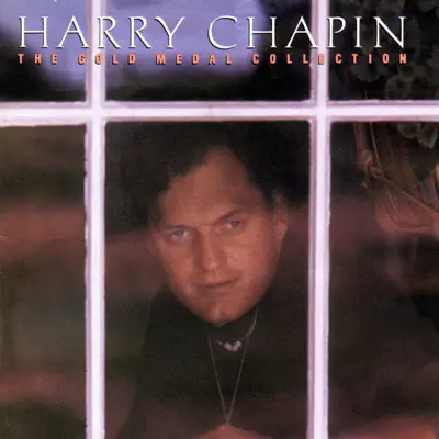 The Gold Medal Collection - Harry Chapin