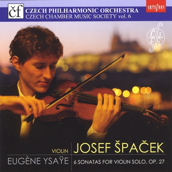 Eugène Ysaÿe: 6 Sonatas For Violin Solo, Op. 27 by Josef Špaček album cover
