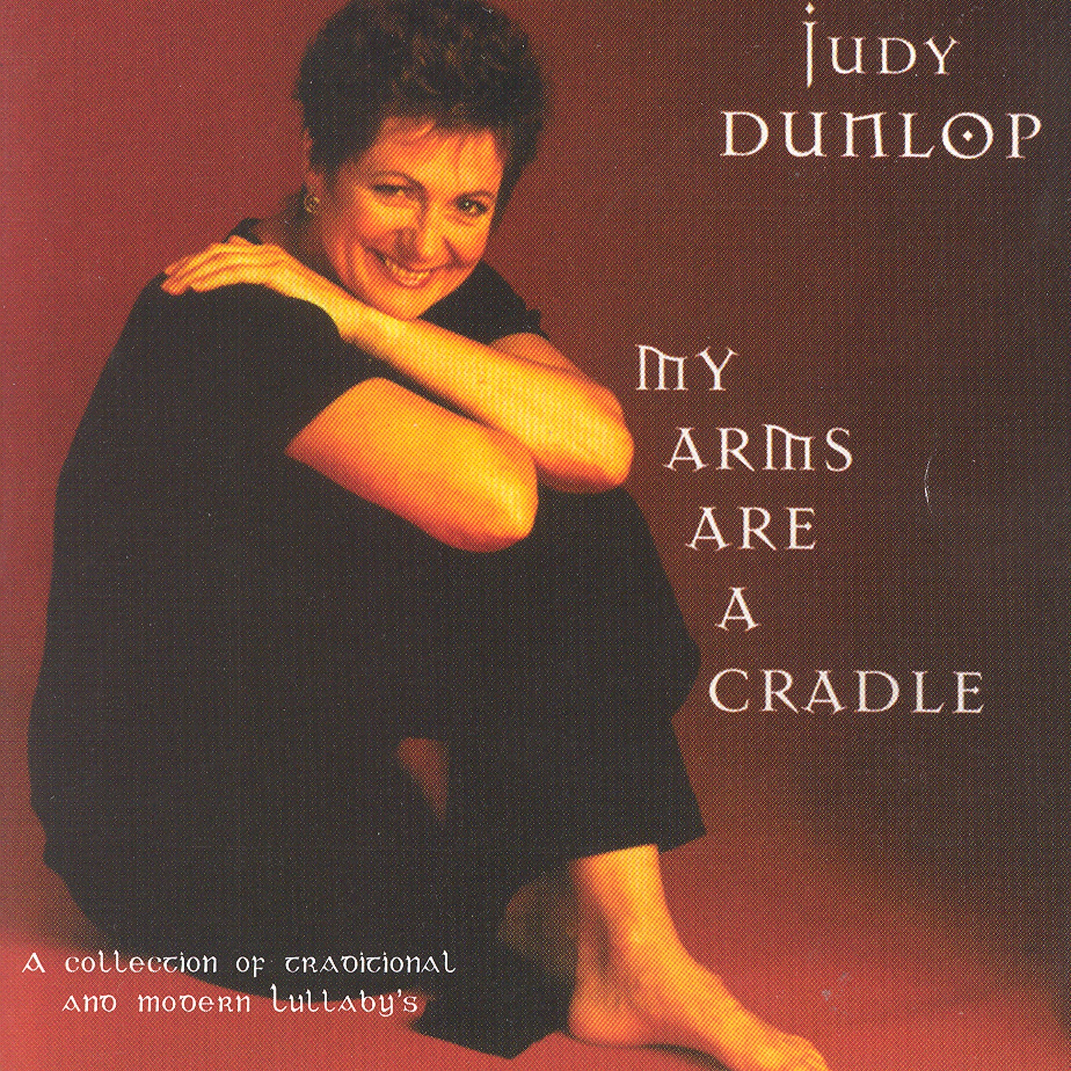 My arms are a cradle