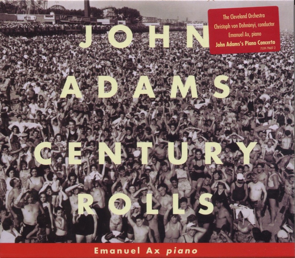 Обложка альбома «Adams: Century Rolls, Lollapalooza, Slonimsky's Earbox» — Christoph von Dohnányi, Emanuel Ax & The Cleveland Orchestra