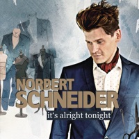 It's Alright Tonight - Single - Norbert Schneider