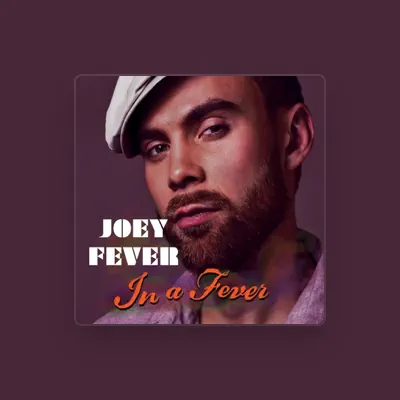 Listen to Joey Fever, watch music videos, read bio, see tour dates & more!
