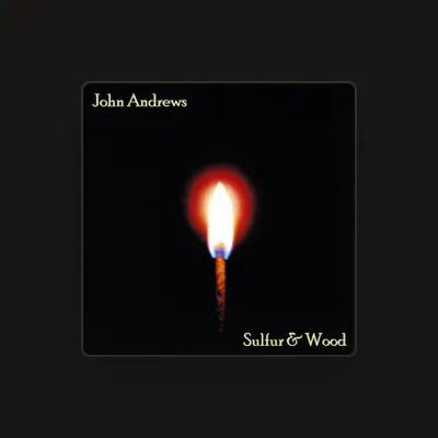 Listen to John Andrews, watch music videos, read bio, see tour dates & more!