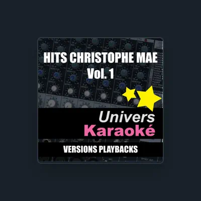 Listen to Univers Karaoké, watch music videos, read bio, see tour dates & more!