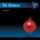 Bounce (Kick Ass Re-Edit) by Dr. Bounce
