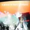 A Place to Bury Strangers