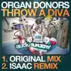 Throw A Diva (Isaac Remix)