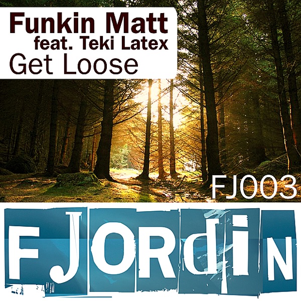 Get Loose (feat. Teki Latex) - Single