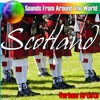 Sounds From Around The World: Scotland