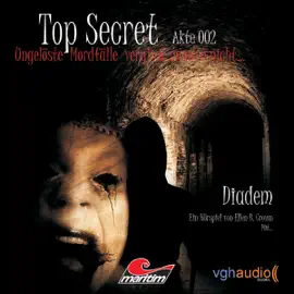 Diadem: Top Secret, Akte 002