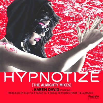 Hypnotize (The Almighty Mixes) - EP