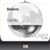 Believe (Club Mix)