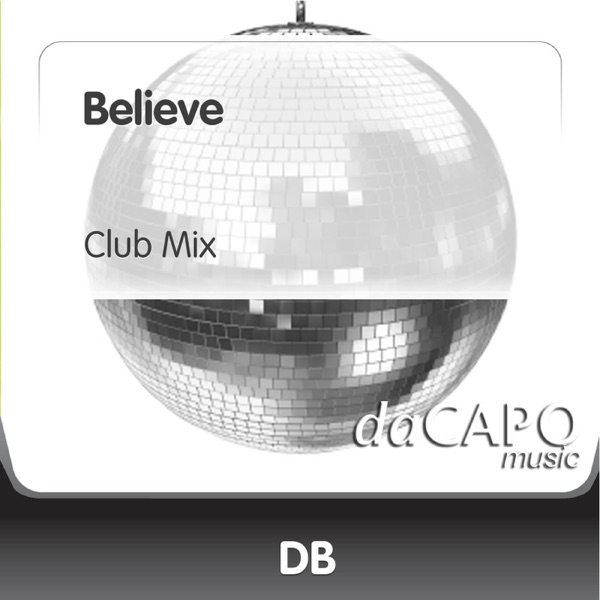 Believe (Club Mix)