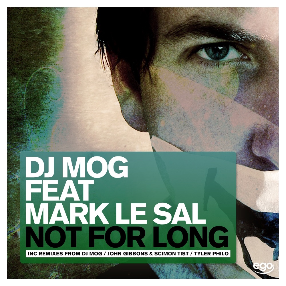 Обложка альбома «Not for Long (Featuring Mark Le Sal) - Single» — DJ Mog