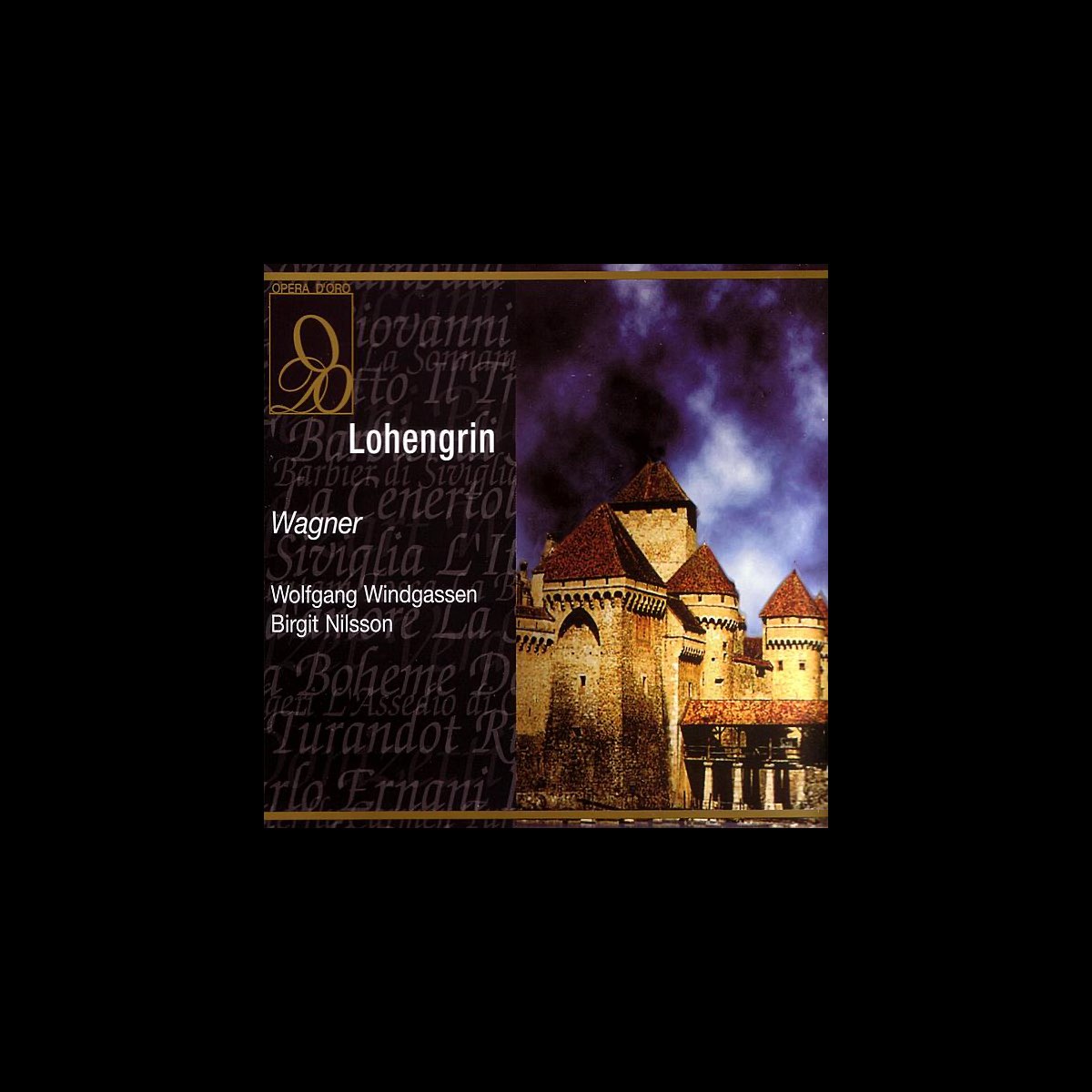 ‎Wagner: Lohengrin - Album by Birgit Nilsson, Chor Und Orchester Der ...