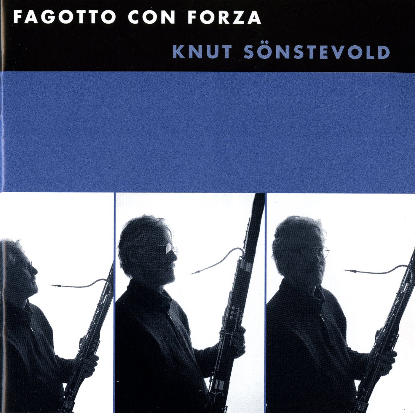 Fagotto Con Forza by Knut Sonstevold, Swedish Radio Symphony Orchestra & Andreas Hanson album cover