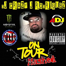 boats and hoes dj crazy j rodriguez on tour mashed by dj crazy j rodriguez on apple music boats and hoes dj crazy j rodriguez on tour mashed by dj crazy j rodriguez on apple music