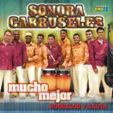 Sonora Carruseles - Baila Mi Rumba