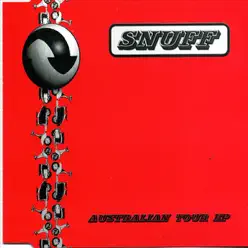 Australian Tour - EP - Snuff