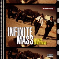 Alwayz Somethang (Explicit) - Infinite Mass