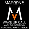 Wake Up Call (Mark Ronson Remix) [feat. Mary J. Blige] - Single, 2007