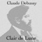 Clair de Lune - Claude Debussy lyrics