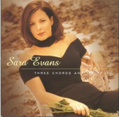 Sara Evans - Three Chords and the Truth