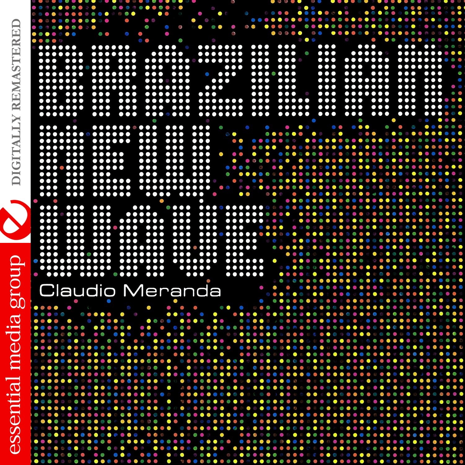 Brazilian New Wave (Remastered)