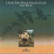 I Saw the Wild Geese Flee - Jim Reid