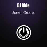 Sunset Groove - Single - DJ Ride
