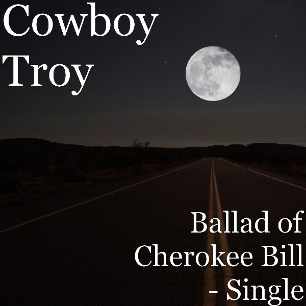 Ballad of Cherokee Bill