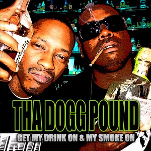 Get My Drink On & My Smoke On - EP