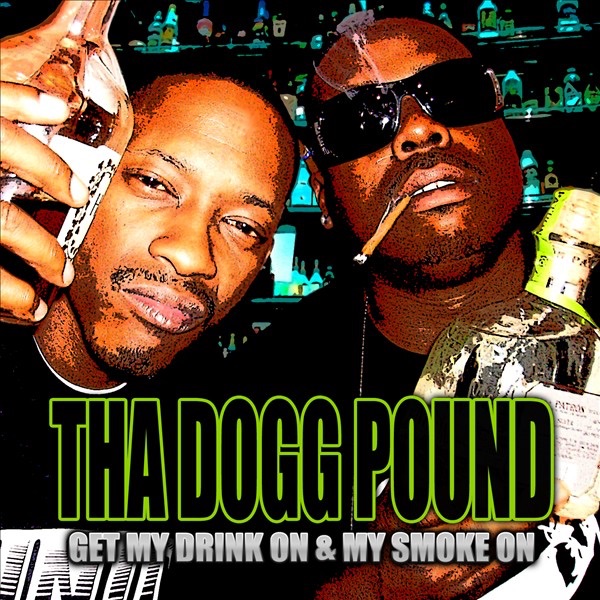 Get My Drink On & My Smoke On - EP