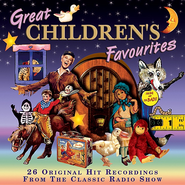 Great Children's Favourites: 26 Original Recordings from the Classic Radio Show