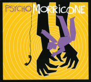 Psychomorricone - Ennio Morricone