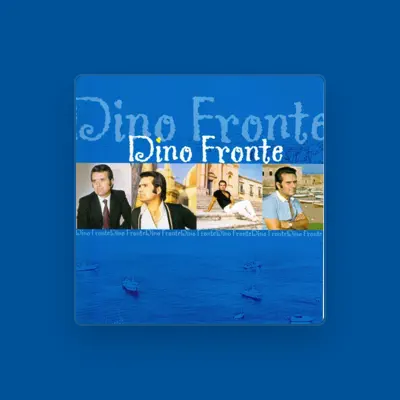 Listen to Dino Fronte, watch music videos, read bio, see tour dates & more!