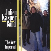 Julien Kasper Band - The New Imperial