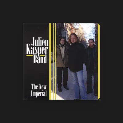 Listen to Julien Kasper Band, watch music videos, read bio, see tour dates & more!